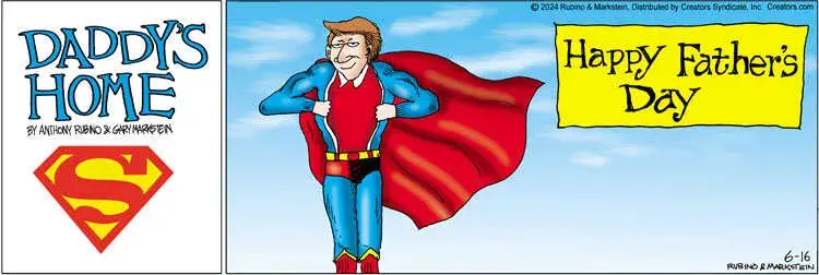 Daddy's Home for Jun 16, 2024